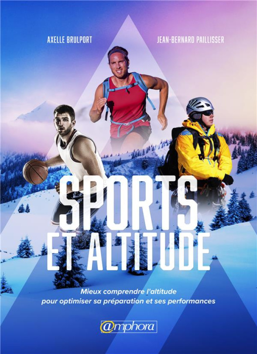 Emprunter Sport et altitude. Mieux comprendre l'altitude pour optimiser sa préparation livre