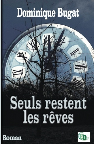 Emprunter Seuls restent les rêves livre