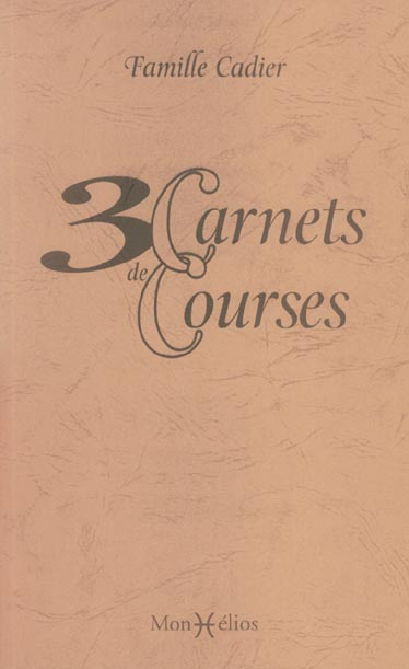 Emprunter 3 carnets de courses. Courses & ascensions livre