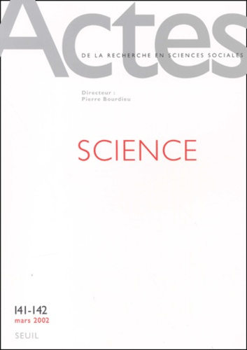 Emprunter Actes de la recherche en sciences sociales N° 141-142 Mars 2002 : Science livre
