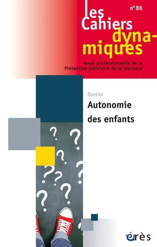 Emprunter Les Cahiers dynamiques N° 86, 2026 : Autonomie des enfants livre