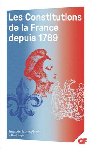 Emprunter Les Constitutions de la France depuis 1789. Edition revue et corrigée livre