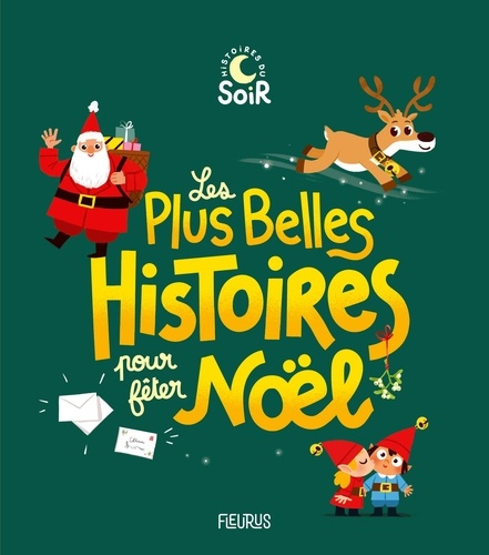 Emprunter Les plus belles histoires pour fêter Noël livre