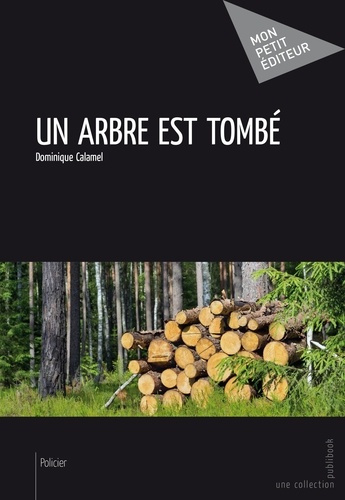 Emprunter Un arbre est tombé livre