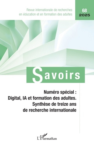 Emprunter Savoirs N° 68 : Numéro spécial : Digital, IA et formation des adultes. Synthèse de treize ans de rec livre