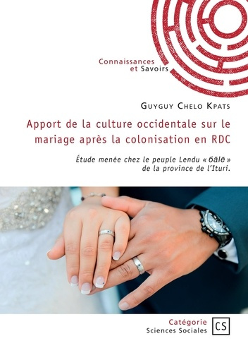 Emprunter Apport de la culture occidentale sur le mariage après la colonisation en RDC. Étude menée chez le pe livre