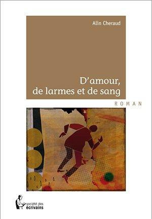 Emprunter D'amour, de larmes et de sang livre