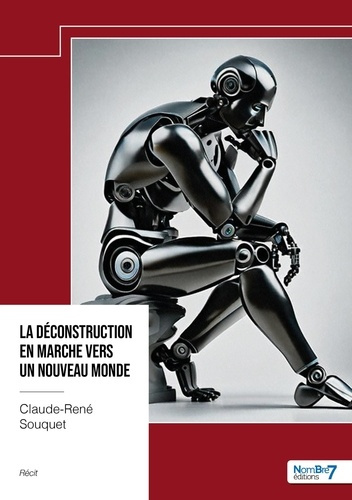 Emprunter La déconstruction en marche vers un nouveau monde livre