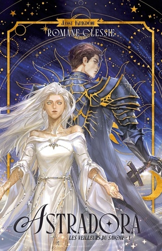 Emprunter La Veilleuse des savoirs Tome 1 : Astradora livre