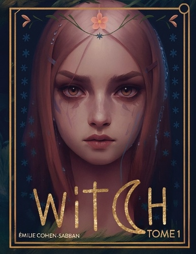 Emprunter Witch. Tome 1 livre