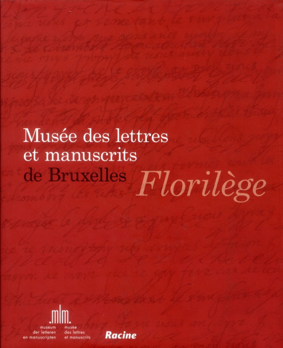 Emprunter Florilège musée des lettres et manuscrits de Bruxelles livre