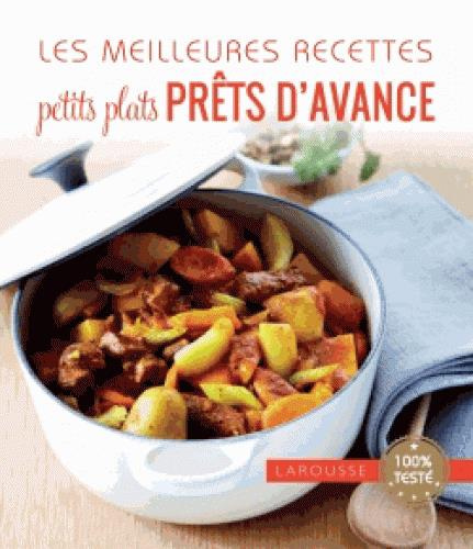 Emprunter Les meilleures recettes petits plats prêts d'avance livre