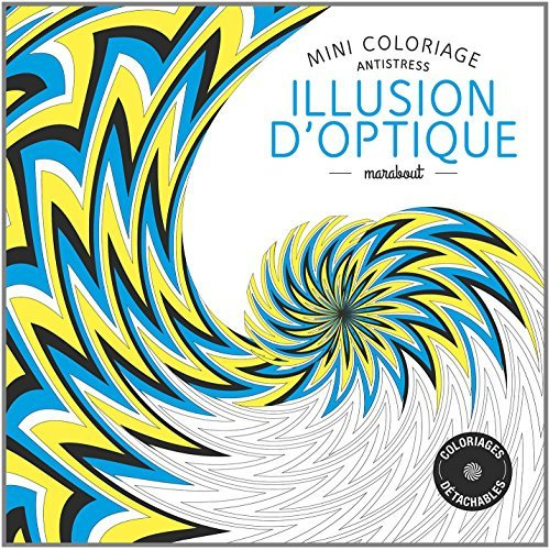 Emprunter Mini coloriage antistress Illusion d'optique livre