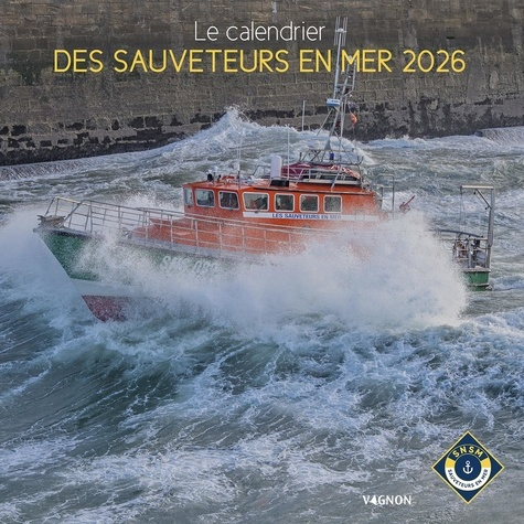Emprunter Le calendrier des sauveteurs en mer. Edition 2026 livre