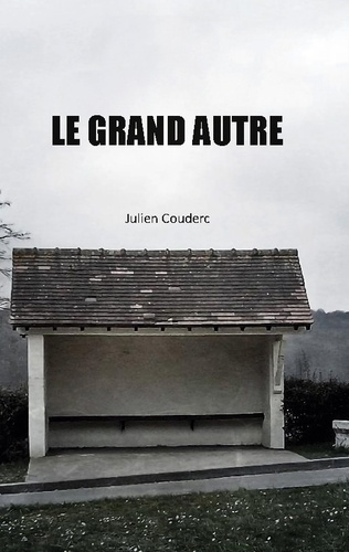 Emprunter Le Grand Autre livre