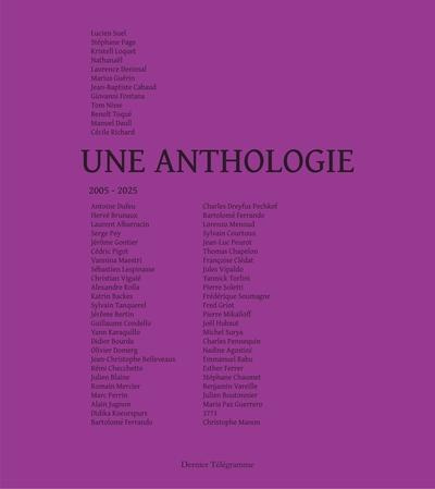 Emprunter Une anthologie (2005 - 2025) livre