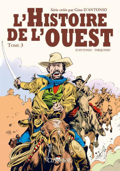 Emprunter L'Histoire de l'ouest Tome 3 livre