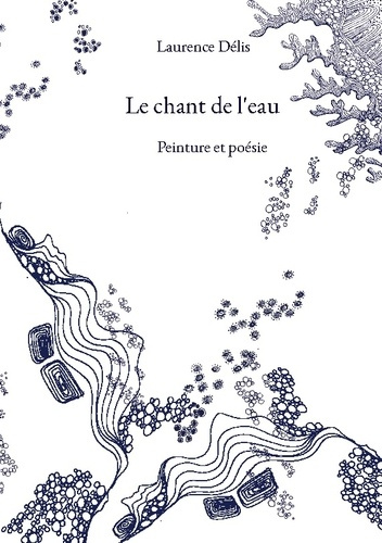 Emprunter LE CHANT DE L'EAU - ILLUSTRATIONS, COULEUR livre
