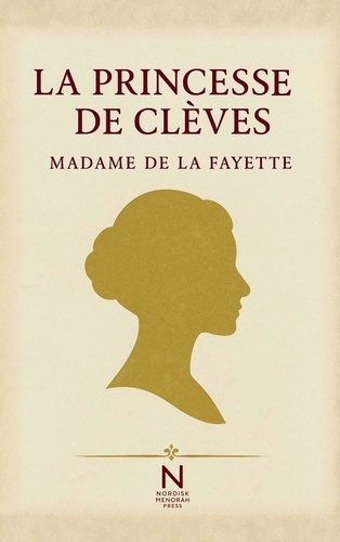 Emprunter La Princesse de Clèves. Le premier grand roman psychologique de la littérature française livre