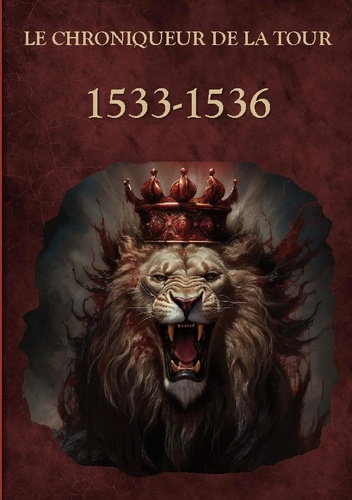 Emprunter 1533-1536. Les liens du sang livre