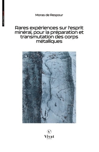 Emprunter Rares expériences sur l'esprit minéral, pour la préparation et transmutation des corps métalliques livre