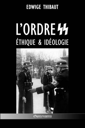 Emprunter L'ordre SS Éthique & idéologie livre