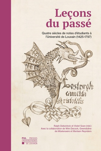 Emprunter Leçons du passé. Quatre siècles de notes d'étudiants à l'Université de Louvain (1425-1797) livre