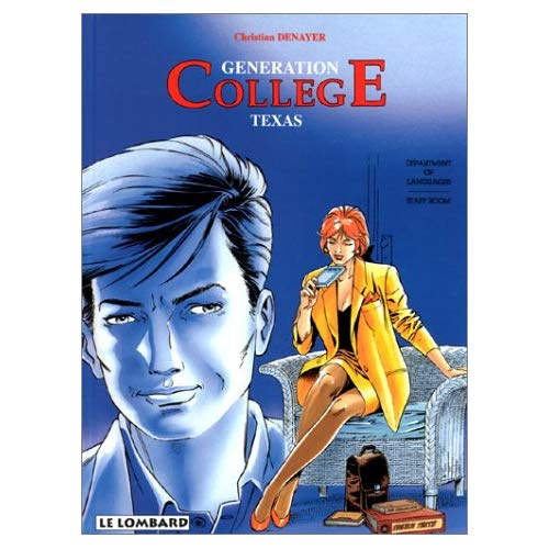 Emprunter GENERATION COLLEGE TOME 4 : TEXAS livre