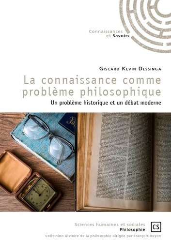 Emprunter La connaissance comme problème philosophique. Un problème historique et un débat moderne livre