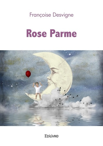 Emprunter Rose Parme livre