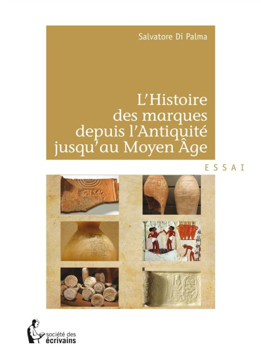 Emprunter L'histoire des marques depuis l'Antiquité jusqu'au Moyen Age livre