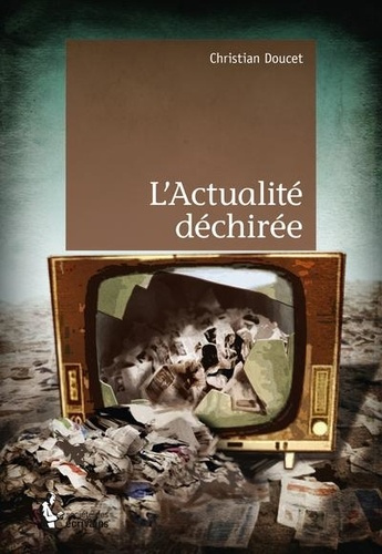 Emprunter L'actualité déchirée livre