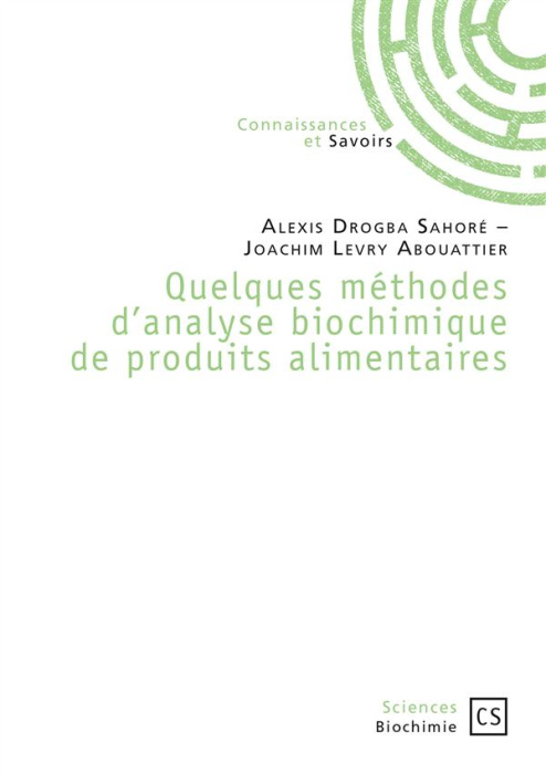 Emprunter Quelques méthodes d'analyse biochimique de produits alimentaires livre