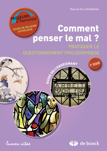 Emprunter Comment penser le mal ? Pratiquer le questionnement philosophique. Guide de l'enseignant livre