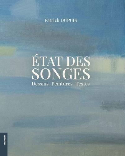 Emprunter Etat des songes. Dessins, peintures, textes livre