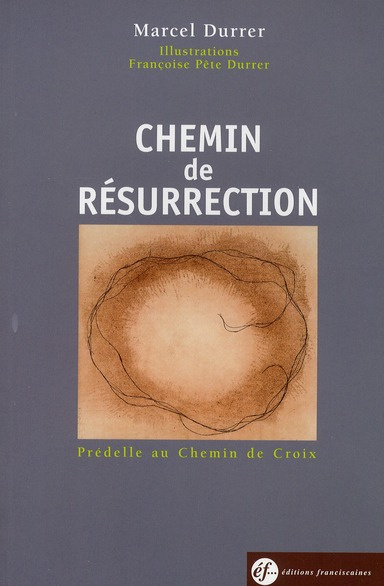 Emprunter Chemin de résurrection. Prédelle au Chemin de Croix livre