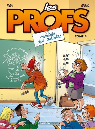 Emprunter Les Profs Tome 4 : Rentrée des artistes livre