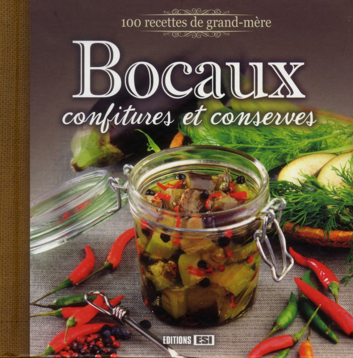 Emprunter Bocaux, confitures et conserves livre