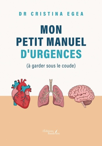 Emprunter Mon petit manuel d'urgences (à garder sous le coude) livre