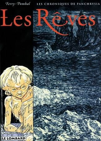 Emprunter LES CHRONIQUES DE PANCHRYSIA TOME 2 : LES REVES livre
