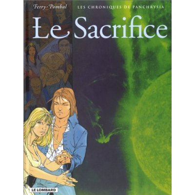 Emprunter LES CHRONIQUES DE PANCHRYSIA TOME 5 : LE SACRIFICE livre