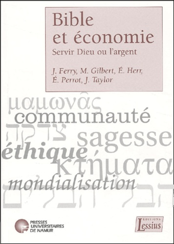 Emprunter Bible et économie. Servir Dieu ou l'argent livre