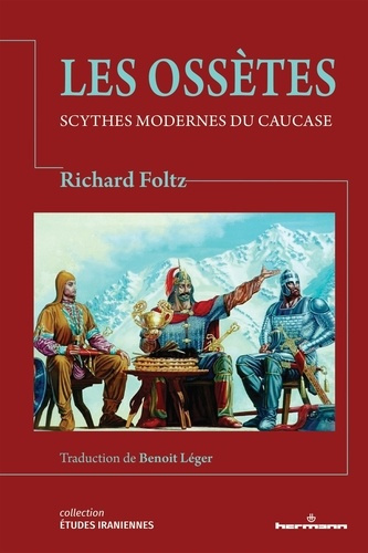 Emprunter Les Ossètes. Scythes modernes du Caucase livre