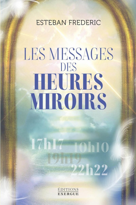 Emprunter Les messages des heures miroirs livre