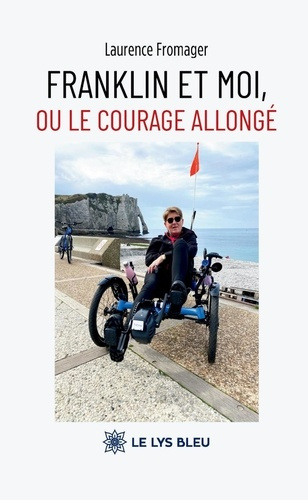 Emprunter Franklin et moi, ou le courage allongé livre