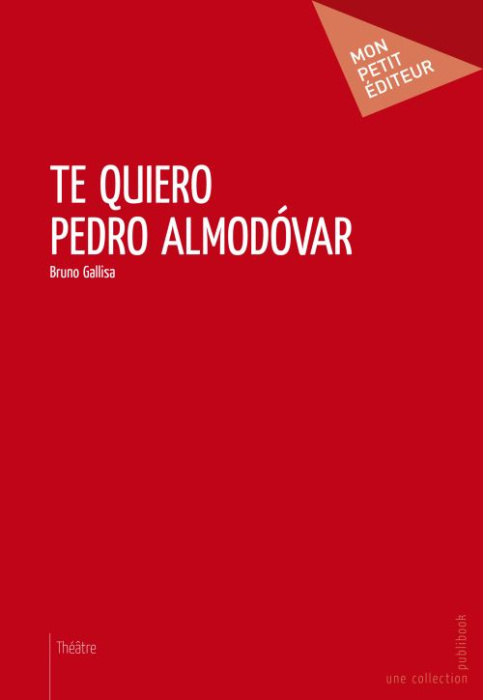 Emprunter Te quiero Pedro Almodovar livre