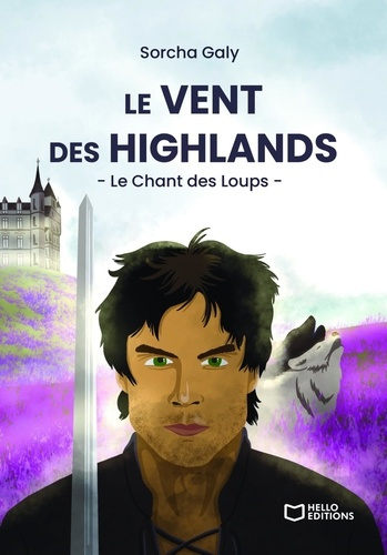 Emprunter Le Vent des Highlands. Tome 2, Le Chant des Loups livre