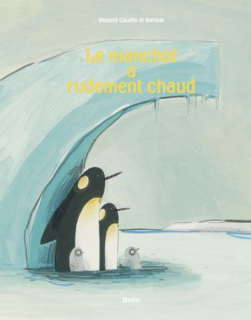 Emprunter Le manchot a rudement chaud livre