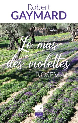 Emprunter Le mas des violettes livre