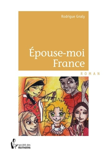 Emprunter Epouse-moi France livre